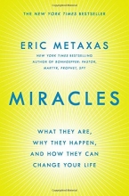 Cover art for Miracles: What They Are, Why They Happen, and How They Can Change Your Life