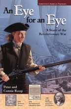 Cover art for Jamestown's American Portraits: An Eye for an Eye: A Story of the Revolutionary War