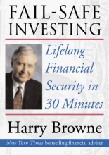 Cover art for Fail-Safe Investing: Lifelong Financial Security in 30 Minutes