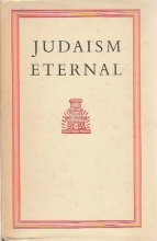 Cover art for Judaism Eternal Selected Essays from the Writings of Rabbi Samson Raphael Hirsch (Two Volume Set)