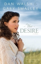 Cover art for The Desire: A Novel (The Restoration Series) (Volume 3)