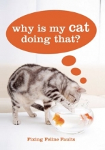 Cover art for Why Is My Cat Doing That?