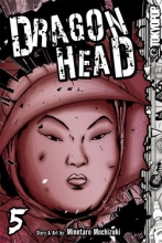 Cover art for Dragon Head, Vol. 5