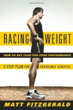 Cover art for Racing Weight: How to Get Lean for Peak Performance