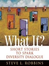 Cover art for What If?: Short Stories to Spark Diversity Dialogue