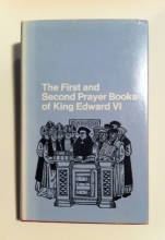 Cover art for The First and Second Prayer Books of King Edward VI
