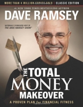 Cover art for The Total Money Makeover: Classic Edition: A Proven Plan for Financial Fitness