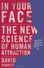 Cover art for In Your Face: The New Science of Human Attraction
