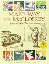 Cover art for Make Way for McCloskey: A Robert McCloskey Treasury
