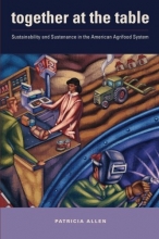 Cover art for Together at the Table: Sustainability and Sustenance in the American Agrifood System (Rural Studies)