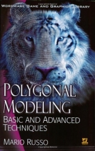 Cover art for Polygonal Modeling: Basic and Advanced Techniques (Worldwide Game and Graphics Library)