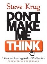 Cover art for Don't Make Me Think! A Common Sense Approach to Web Usability