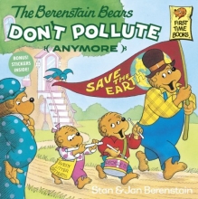 Cover art for The Berenstain Bears Don't Pollute (Anymore)