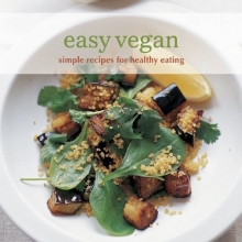 Cover art for Easy Vegan: Simple Recipes for Healthy Eating (Easy (Ryland Peters & Small))