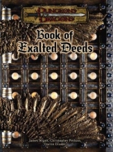 Cover art for Book of Exalted Deeds (Dungeons & Dragons d20 3.5 Fantasy Roleplaying Supplement)