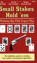 Cover art for Small Stakes Hold 'em: Winning Big with Expert Play