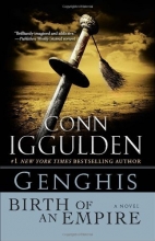 Cover art for Genghis: Birth of an Empire: A Novel (The Khan Dynasty)