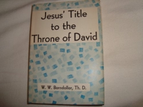 Cover art for Jesus' Title to the Throne of David: A Study in Biblical Eschatalogy