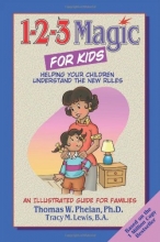 Cover art for 1-2-3 Magic for Kids: Helping Your Children Understand the New Rules