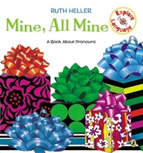 Cover art for Mine, All Mine!: A Book About Pronouns (Explore!)