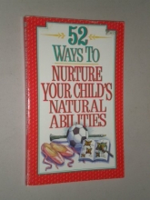 Cover art for 52 Ways to Nurture Your Child's Natural Abilities