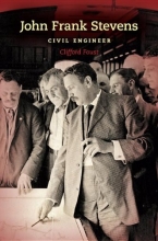 Cover art for John Frank Stevens: Civil Engineer (Railroads Past and Present)