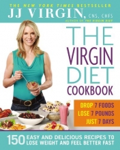 Cover art for The Virgin Diet Cookbook: 150 Easy and Delicious Recipes to Lose Weight and Feel Better Fast