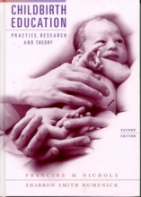 Cover art for Childbirth Education: Practice, Research and Theory, 2e