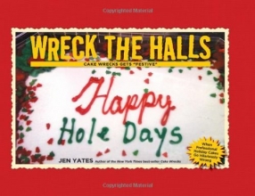 Cover art for Wreck the Halls: Cake Wrecks Gets "Festive"