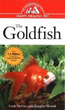 Cover art for The Goldfish: An Owner's Guide to a Happy Healthy Pet