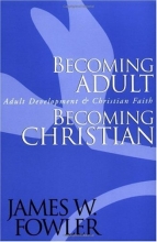 Cover art for Becoming Adult, Becoming Christian : Adult Development and Christian Faith