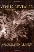 Cover art for Venus Revealed: A New Look Below The Clouds Of Our Mysterious Twin Planet