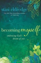 Cover art for Becoming Myself: Embracing God's Dream of You