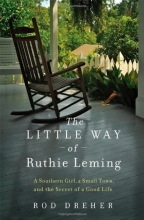 Cover art for The Little Way of Ruthie Leming: A Southern Girl, a Small Town, and the Secret of a Good Life