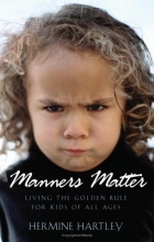 Cover art for Manners Matter: Living the Golden Rule for Kids of All Ages