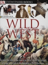 Cover art for Wild West (DK Eyewitness Books)