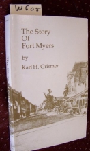 Cover art for Story of Fort Myers: The History of the Land of the Caloosahatchee and Southwest Florida