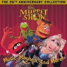 Cover art for The Muppet Show: Music, Mayhem, and More! - The 25th Anniversary Collection