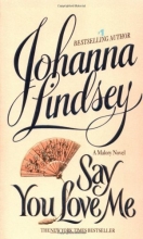 Cover art for Say You Love Me (Malory, No. 5)