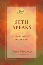 Cover art for Seth Speaks: The Eternal Validity of the Soul