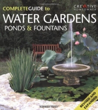Cover art for The Complete Guide to Water Gardens, Ponds & Fountains (English and English Edition)