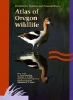 Cover art for Atlas of Oregon Wildlife: Distribution, Habitat, and Natural History