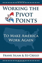 Cover art for Working the Pivot Points: To Make America Work Again (Frank)