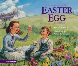 Cover art for The Legend of the Easter Egg Board Book (Liberty Letters)