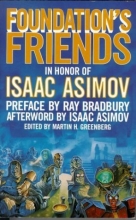Cover art for Foundation's Friends: Stories in Honor of Isaac Asimov