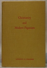 Cover art for Christianity and modern paganism (Knubel-Miller Foundation lectures)