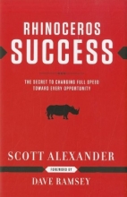 Cover art for Rhinoceros Success : the Secret to Charging Full Speed Toward Every Opportunity