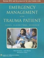 Cover art for Emergency Management of the Trauma Patient: Cases, Algorithms, Evidence (Emergency Management Series)