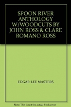 Cover art for SPOON RIVER ANTHOLOGY W/WOODCUTS BY JOHN ROSS & CLARE ROMANO ROSS