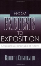 Cover art for From Exegesis to Exposition: A Practical Guide to Using Biblical Hebrew